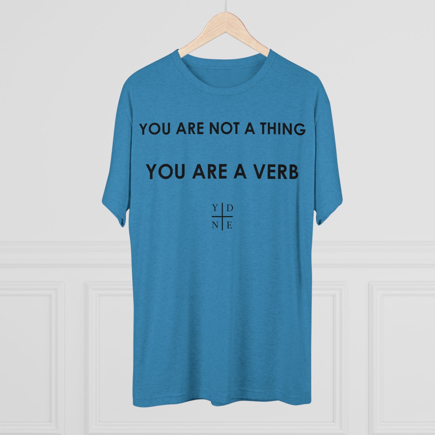 You're a Verb Tri-Blend