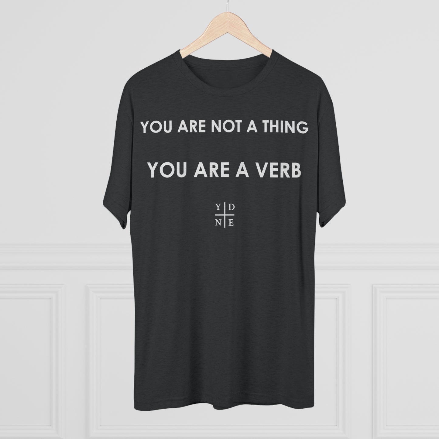 You're a Verb Tri-Blend