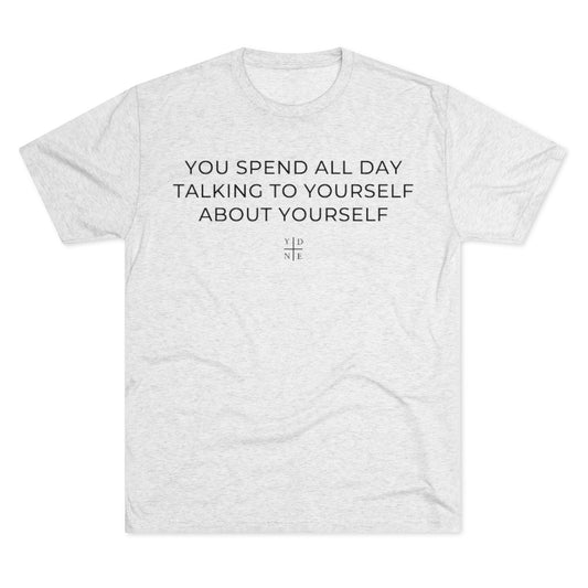 Talking to Yourself TriBlend